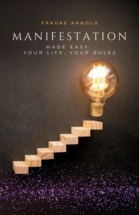 Manifestation Made Easy