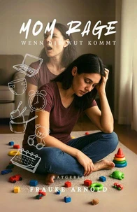 Mom Rage
