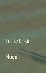 Frauke Bassin - Hugo.