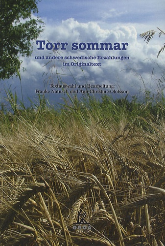 Frauke Natusch - Torr Sommar - Und andere scwedische Erzählungen im Originaltext.