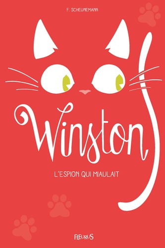 Winston Tome 3 L'espion qui miaulait