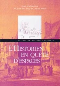 L'historien en quête d'espaces