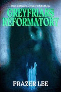 Greyfriars Reformatory
