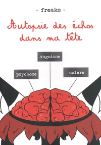 Autopsie des échos dans ma tête