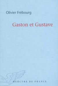 Gaston et Gustave