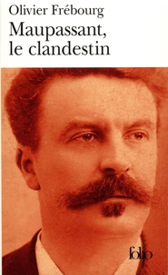 Maupassant, Le Clandestin