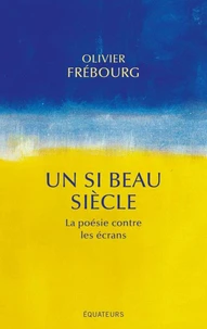Un si beau siècle