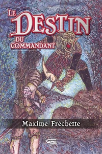 Le destin du commandant