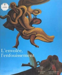 L'envolée, l'enfouissement