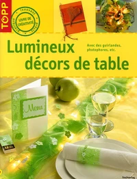 Lumineux décors de tables