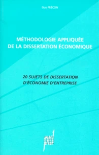 Méthodologie appliquée de la dissertation économique