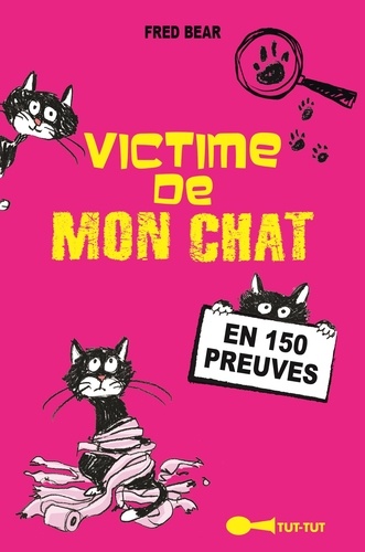 Victime de mon chat en 150 preuves - Occasion