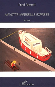 Mayotte-Marseille Express