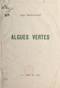 Fred Bourguignon - Algues vertes.