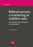 Fred Colantonio - Référencement, e-marketing et visibilité web : 30 pratiques pour décideurs et webmasters.
