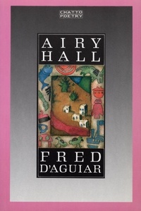 Fred D'Aguiar - Airy Hall.