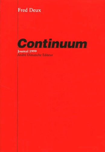 Fred Deux - Continuum. Journal 1999.