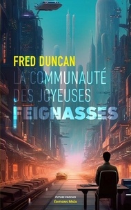 Fred Duncan - La communauté des joyeuses feignasses.