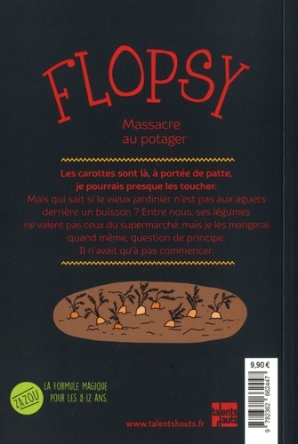 Flopsy  Massacre au potager