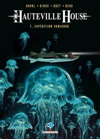 Hauteville House Tome 07 : Expédition Vanikoro