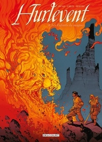 Fred Duval et Stéphane Créty - Hurlevent Tome 2 : Les Enfants du magma.