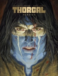 Fred Duval et Corentin Rouge - Thorgal Saga Tome 2 : Wendigo.
