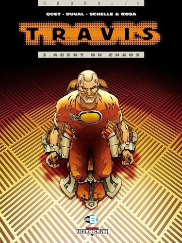Travis Tome 3 Agent du chaos