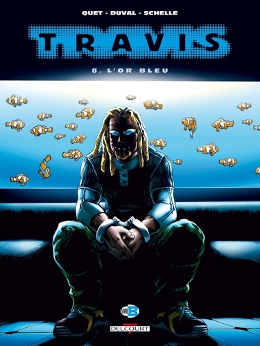 Travis Tome 8 L'or bleu