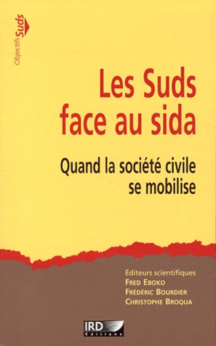 Les Suds face au sida. Quand la société civile se mobilise