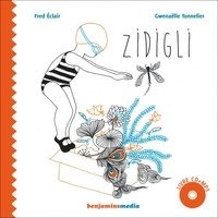 Fred Eclair et Gwen Tonnelier - Zidigli. 1 CD audio MP3