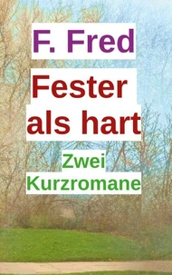 Fester als hart