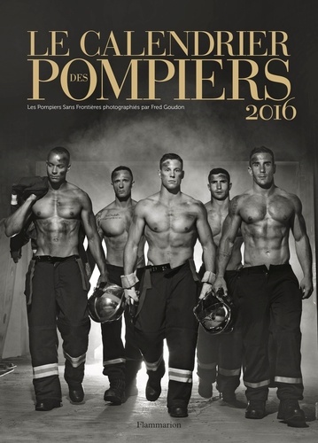 Fred Goudon - Le calendrier des pompiers 2016.