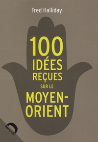 100 Idées recues sur le Moyen-Orient.pdf