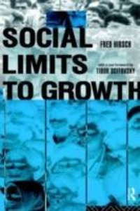 Fred Hirsch - Social Limits To Growth.
