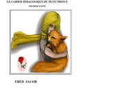 Le cahier pédagogique du Petit Prince - Exercices et activités
