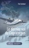 Fred Jouhaud - Le dernier vol du Capricornus - Un hydravion dans la tourmente.