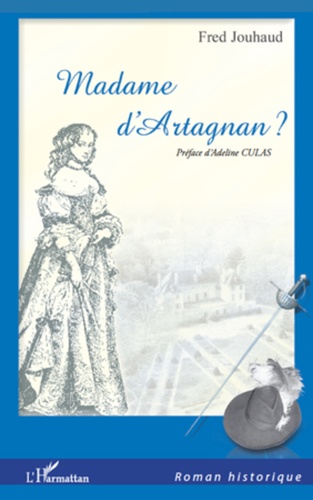 Madame D'Artagnan?