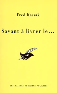 Savant à livrer le...