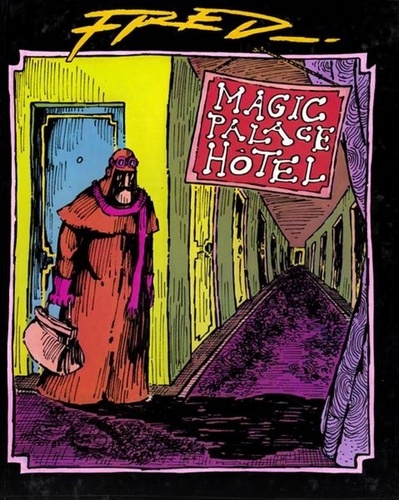 L'histoire du Magic Palace Hôtel