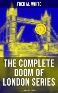 The Complete Doom of London Series (Illustrated Edition)