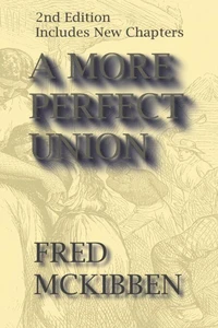 A More Perfect Union - 2nd Edition
