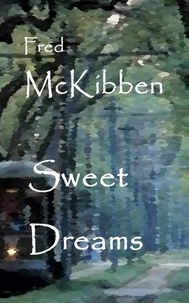  Fred McKibben - Sweet Dreams.