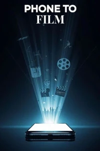 Phone to Film