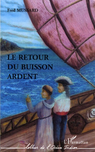 Fred Mussard - Le retour du Buisson ardent.