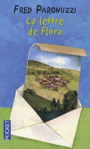 Fred Paronuzzi - La lettre de Flora.