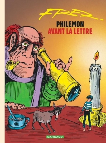 Philémon Tome 1 Avant la lettre