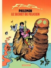  Fred - Philémon Tome 13 : Le secret de Félicien.