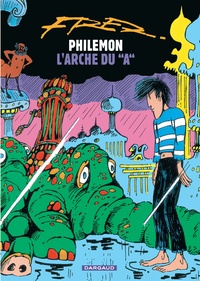  Fred - Philémon Tome 9 : L'Arche du "A".