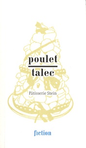 Fred Poulet et Nathalie Talec - Pâtisserie Stein.