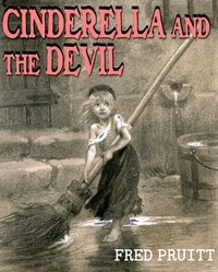  Fred Pruitt - Cinderella and the Devil - Poconos Life, #2.